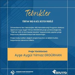 ABD Nanoteknoloji Programı Doktora Öğrencimiz TÜBİTAK Tarafından Desteklenmeye Hak Kazandı