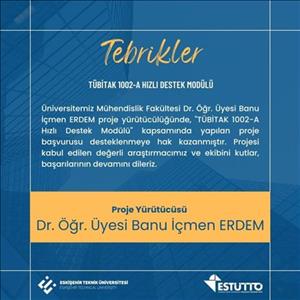 Araştırmacımız TÜBİTAK Tarafından Desteklenmeye Hak Kazandı